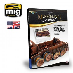 AMMO BY MIG A.MIG-6098 Modelling School - The Modeling Guide for Rust and Oxidation (English)