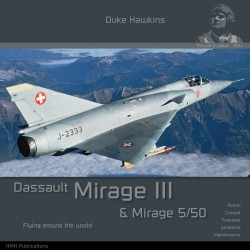 HMH Publications 013 Duke Hawkins Dassault Mirage III & Mirage 5/50 (Anglais)