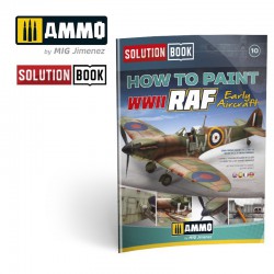 AMMO BY MIG A.MIG-6522 How to Paint WWII RAF Early Aircraft Solution Book (English-French-Spanish)